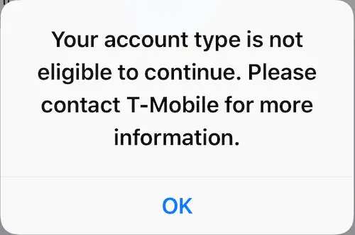 Your-account-type-is-not-eligible-to-continue-Please-contact-T-Mobile-for-more-information-Apple-Store-app-error