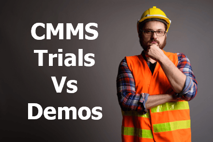CMMS: Trials Vs Demos