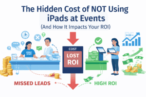 The hidden cost of not using iPads at Events