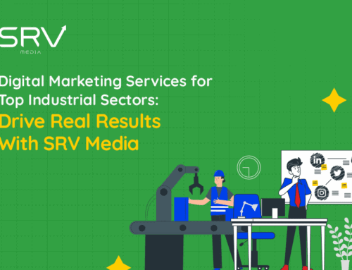 Digital Marketing Services for Top Industrial Sectors: Drive Real Results With SRV Media