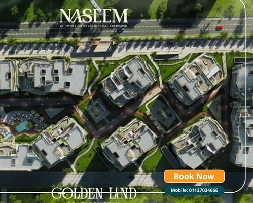 كمبوند نسيم الشيخ زايد Compound Naseem Golden Land 2026