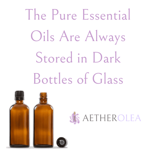 The Pure Essential Oils Are Always Stored in Dark Bottles of Glass