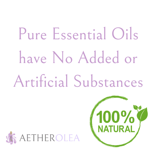 Pure Essential Oils have No Added or Artificial Substances 