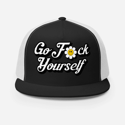 Go F*ck Yourself Trucker Cap