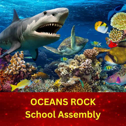 OCEANS ROCK School Assembly Ocean and Sharks School Assembly. Learn Amazing Facts about our Oceans and how to Save Our Planet