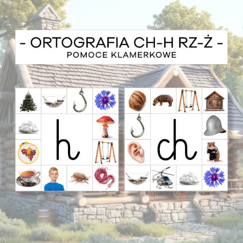 Ortografia ch-h rz-ż - pomoce klamerkowe