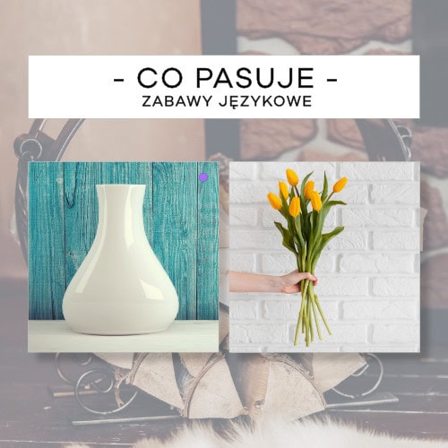 Co pasuje - pary logiczne cz. 1