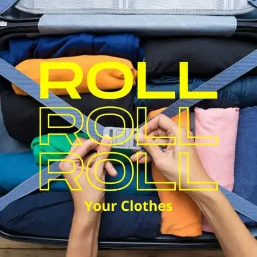 How to pack a suitcase, roll your clothes