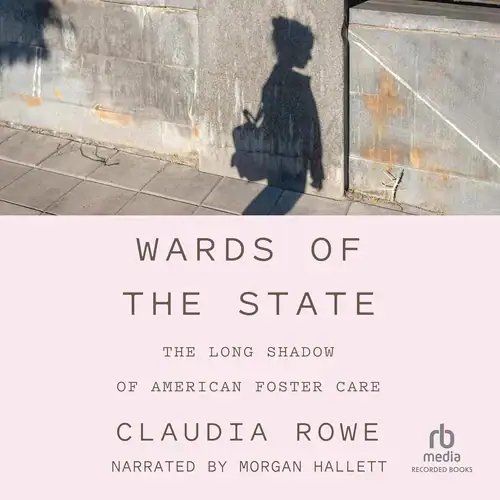 Wards of the State The Children Who Stopped Unpacking