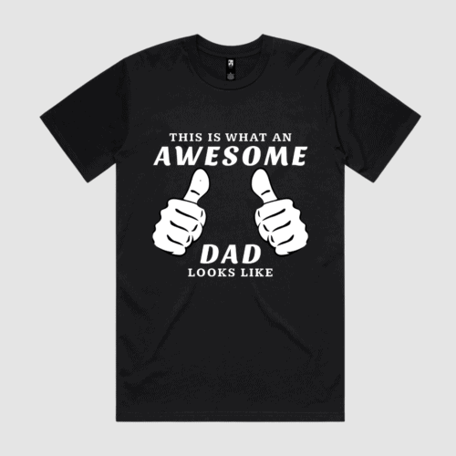 This is What an Awesome Dad Looks Like T-Shirt