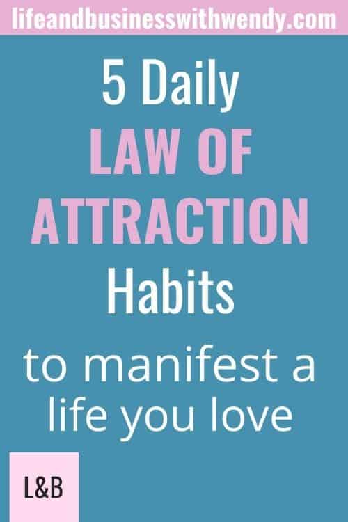 5 habits for law fo attraction success