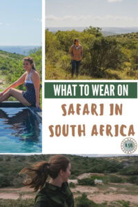 What to wear on safari in South Africa - for the woman who packs practical & minimalistic (& who doesn't want to dress like the bad guy from Jumanji!)