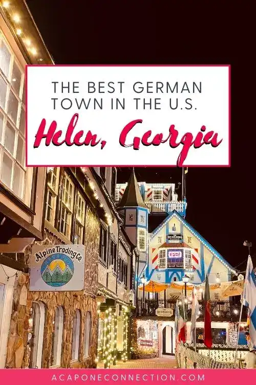 Helen Georgia, the Best German Town in the U.S.