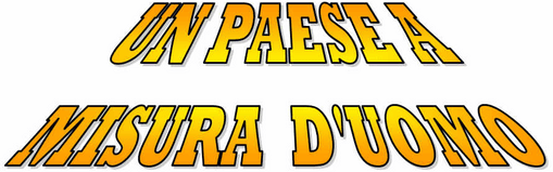 Un Paese Misura Uomo