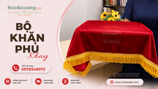khăn phủ khay trao thưởng, khăn phủ khay trao giải, khăn phủ khay, khăn phủ khay sự kiện, khăn phủ khay lễ trao giải, khăn phủ khay trao huy chương, khăn phủ khay trao bằng khen, khăn phủ khay kỷ niệm chương, khăn phủ khay in logo, may khăn phủ khay trao thưởng, khăn phủ khay cao cấp, khăn phủ khay theo yêu cầu