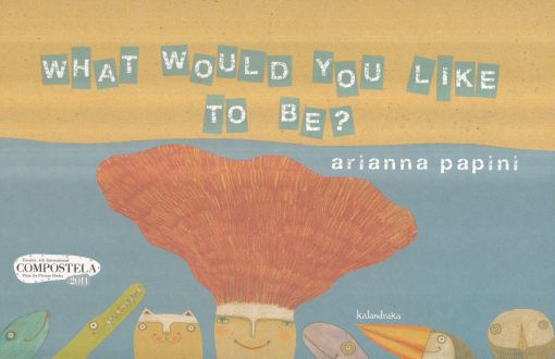 What Would You Like To Be?