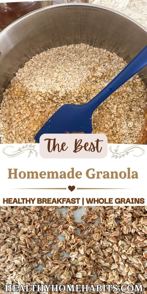 Two images separated in the middle by a text box. Image on top is a stainless steel mixing bowl filled with ingredients for homemade granola. Image on bottom is a close up of homemade granola.