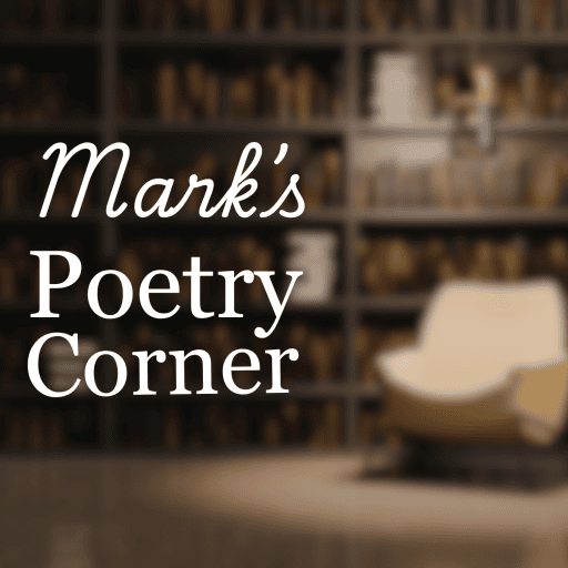 Mark's Poetry Curner