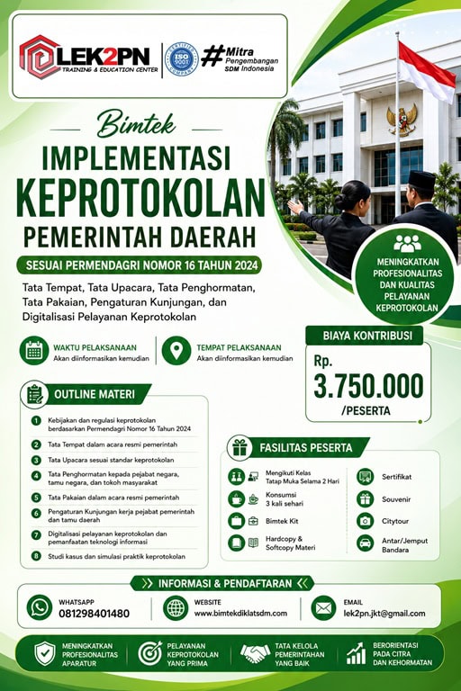 Bimtek Implementasi Keprotokolan Pemerintah Daerah Sesuai Permendagri Nomor 16 Tahun 2024 Tata Tempat, Tata Upacara, Tata Penghormatan, Tata Pakaian, Pengaturan Kunjungan, dan Digitalisasi Pelayanan Keprotokolan