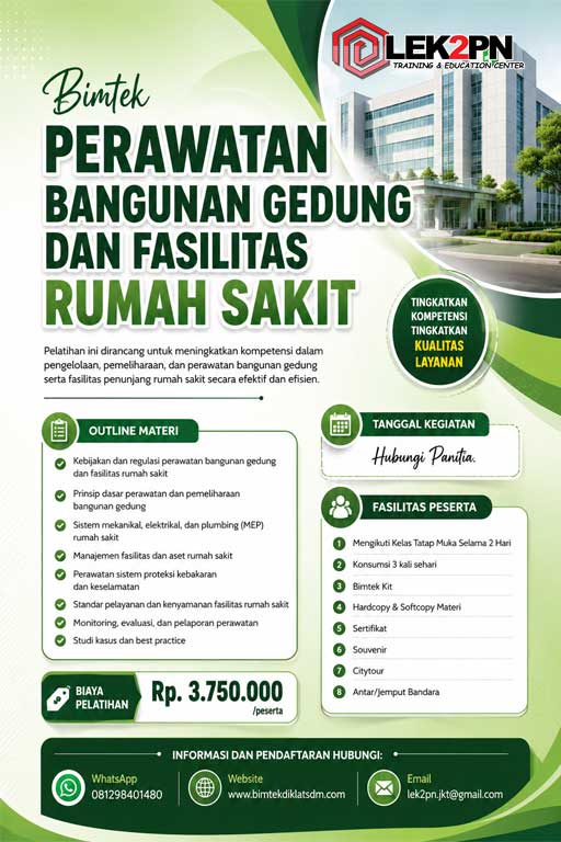 BIMTEK PERAWATAN BANGUNAN GEDUNG DAN FASILITAS RUMAH SAKIT