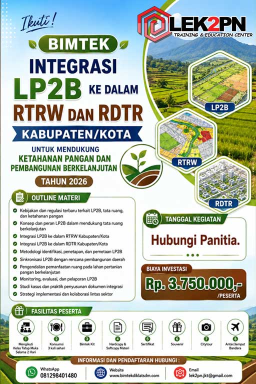 Bimtek Integrasi LP2B ke dalam RTRW dan RDTR Kabupaten/Kota untuk Mendukung Ketahanan Pangan dan Pembangunan Berkelanjutan Tahun 2026