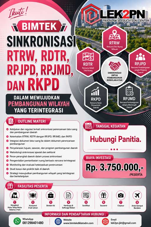Bimtek Sinkronisasi RTRW, RDTR, RPJPD, RPJMD, dan RKPD dalam Mewujudkan Pembangunan Wilayah yang Terintegrasi