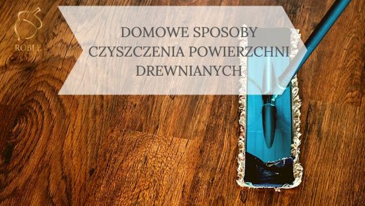 pielęgnacja drewna domowe sposoby