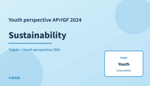 Youth perspective: Sustainability — APrIGF 2024 Taipei