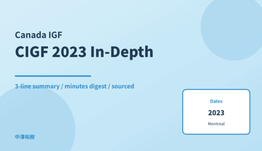 Canadian Internet Governance Forum 2023: The Future We Want — In-Depth Report: Minutes Digest & 3-Line Summary