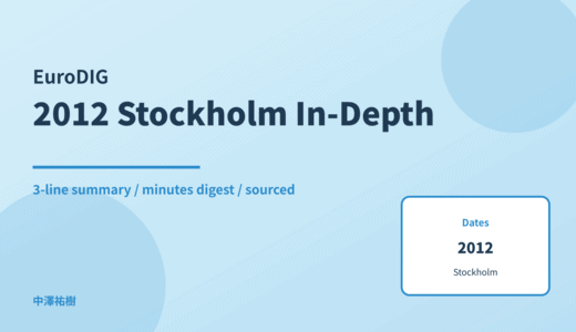 EuroDIG 2012 Stockholm — In-Depth Report: Minutes Digest & 3-Line Summary