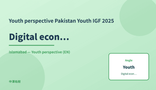 Youth perspective: Digital economy — Pakistan Youth IGF 2025 Islamabad