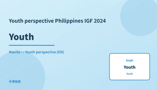 Youth perspective: Youth — Philippines IGF 2024 Manila