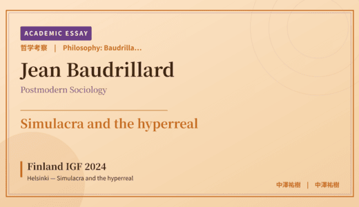 Baudrillardian Simulacra on Finland IGF 2024 Helsinki — Simulacra and the hyperreal