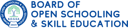 Board of open schooling & Skill Education (BOSSE)