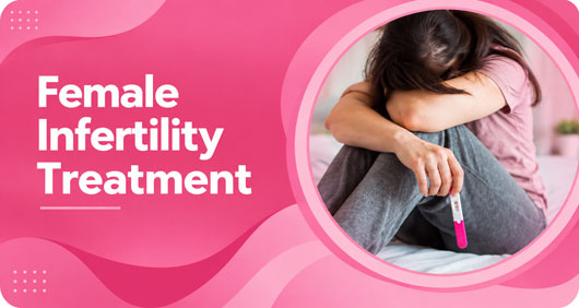 Female Infertility Treatment in Bhubaneswar