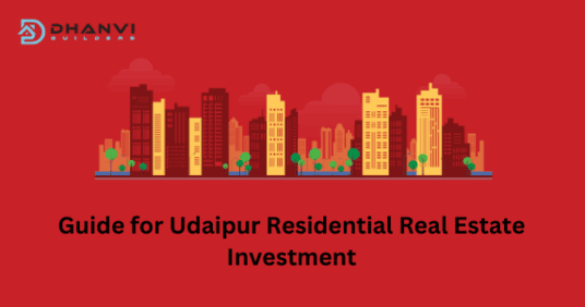 Guide for Udaipur Residential Real Estate Investment