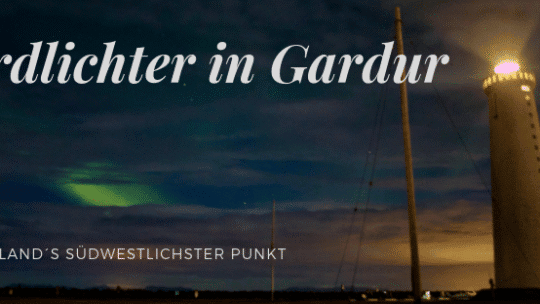 Nordlichter in Reykjanes – Gardur
