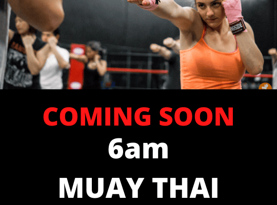NEW 6AM Muay Thai Classes