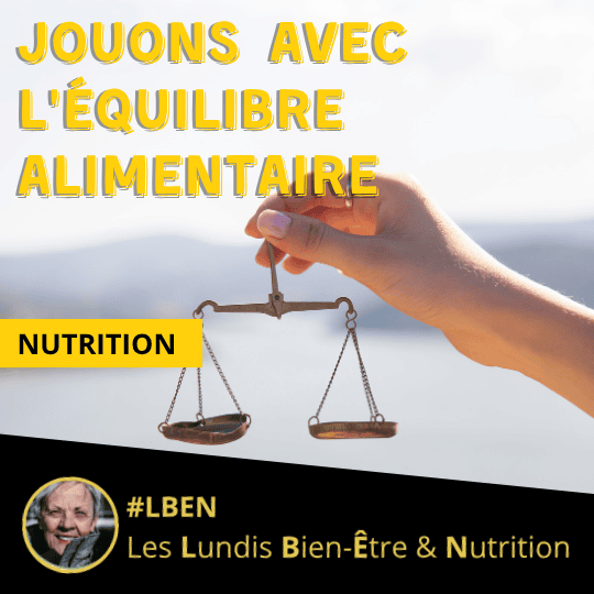 Jouons avec l'équilibre alimentaire