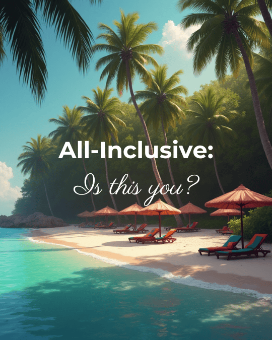 Instagram Post - All-Inclusive - Life is Better Traveling