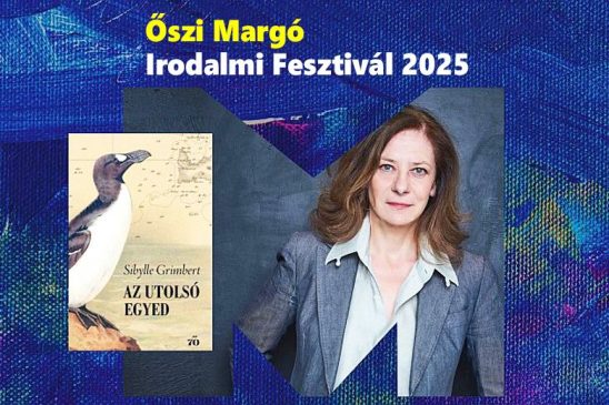 Sibylle Grimbert, francia írónő és az „Utolsó egyed” című könyvének címlapja egy promóciós plakáton, Őszi Margó Irodalmi Fesztivál 2025 felirattal.