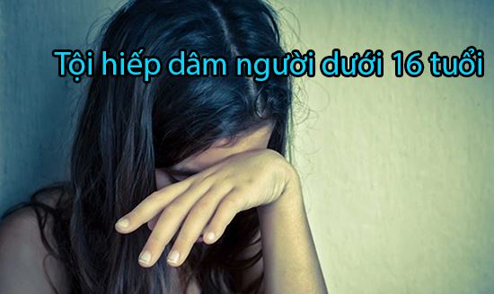 Thời hiệu truy cứu trách nhiệm hình sự đối với tội hiếp dâm người dưới 16 tuổi