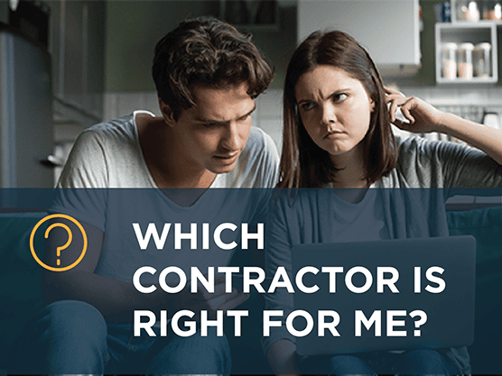 Which Contractor is Right for You