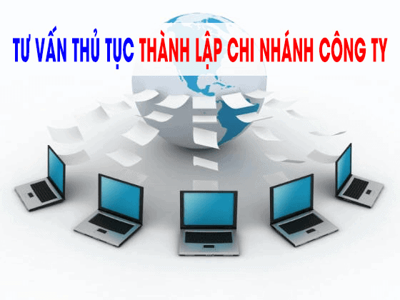 Thành lập chi nhánh có cần vốn điều lệ không? Thành lập chi nhánh có cần vốn điều lệ không?