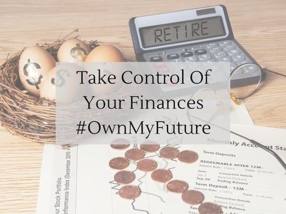 Take Control Of Your Finances #OwnMyFuture