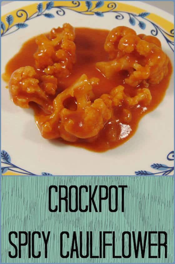 Crockpot Spicy Cauliflower {#12DaysOf Slow Cooker Meals}