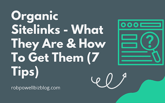 Organic Sitelinks - What They Are & How To Get Them (7 Tips) - gb Organic Sitelinks – What They Are & How To Get Them (7 Tips)