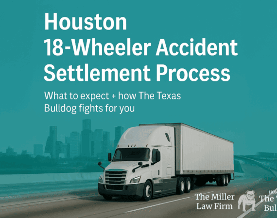 Featured image showing a semi-truck on a Houston freeway with teal branding for the article “Houston 18-Wheeler Accident Settlement Process” by The Miller Law Firm – The Texas Bulldog.
