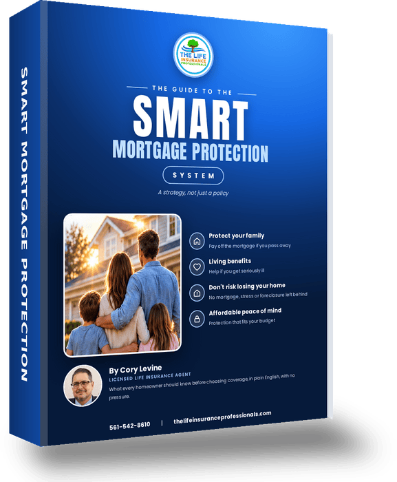 The Guide to the SMART Mortgage Protection System by Cory Levine