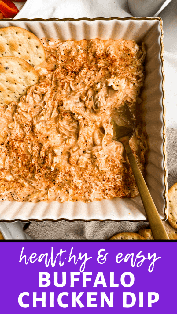 Healthy Buffalo Chicken Dip made with Cottage Cheese & Greek Yogurt
